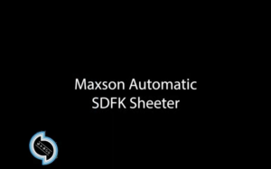MAXSON SDFK Sheeter